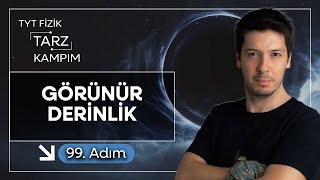 99) 45 Günde TYT Fizik Tarz Kampı | Optik | Işığın Paralel Ortamlardan Geçişi ve Görünür Derinlik
