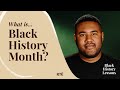 Understanding Black History Month
