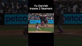 Yu Darvish Insane 2 Seamers