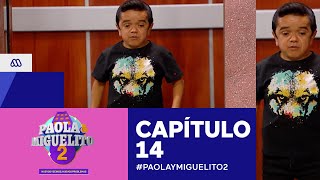 Paola y Miguelito 2 / Capítulo 14 / Mega