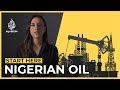 Nigeria's Oil Industry and Economy