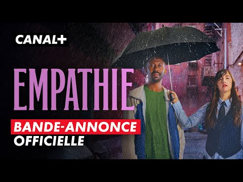 Empathie | Bande-annonce | Création Originale CANAL+