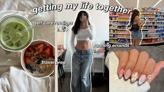 getting my life together in 24 HOURS 🌱 glow up routine, running errands etc