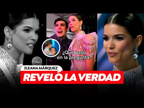 Ileana Márquez Reveló Su Verdad Detrás Del El Error Que Le Costó La Corona en Miss Universo 2024