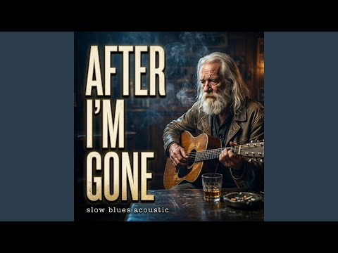 After I'm Gone