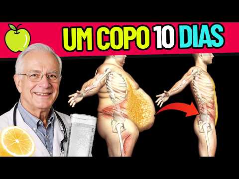 Apenas 1 Copo Todas as Manhãs por 10 Dias para Secar a Barriga