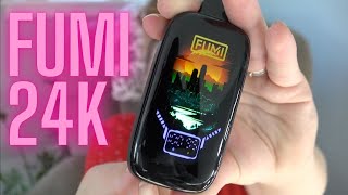 FUMI 24K!
