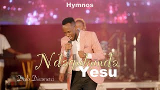 Hymnos - Ndagukunda Yesu | Dedo Dieumerci