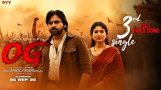 OG - Killi Killi Full Video Song|OG 3rd Song|OG 3rd Lyrical Song|OG Songs|Pawan Kalyan|Sujith|Thaman