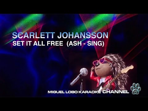 [Karaoke] Scarlett Johansson – Set it all free  (SING Movie Soundtrack) – Miguel Lobo