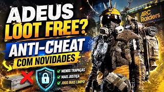 ARC Raiders: NERF nos FREE KITS e Melhorias no Sistema ANTI-CHEAT | Nova Atualização