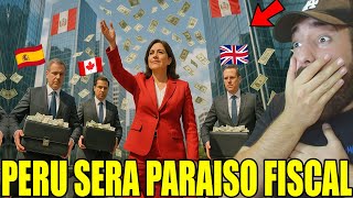 PERÚ será PARAISO FISCAL para CONSEGUIR NUEVOS INVERSORES!!