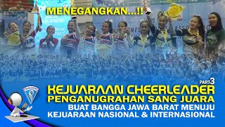 Momentum Menegangkan Saat Sang Juara Cheerleader Buat Bangga Jawa Barat, Go Nasional Internasional
