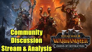 Omens of Destruction - Analysis & Community Discussion - Total War Warhammer 3
