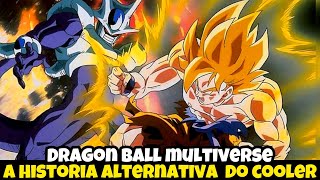 O FILME DO COOLER DE UM JEITO DIFERENTE (DRAGON BALL MULTIVERSE)