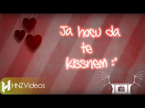hocu da te kissnem