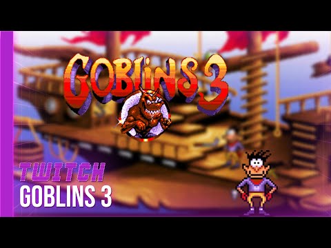 [TWITCH] Goblins 3 - 15/06/25
