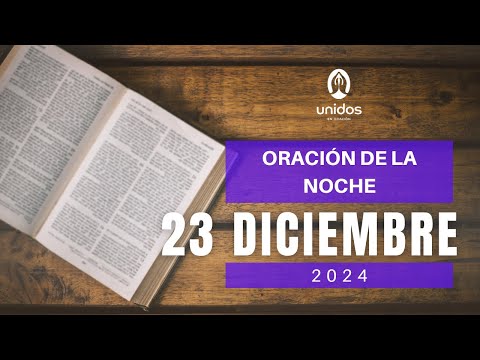 Oración de la noche para el 23 de diciembre del 2024