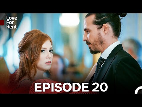 Love For Rent Episode 20