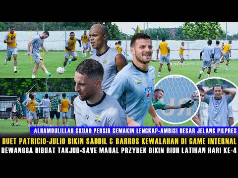 🔵PERSIB SEMAKIN LENGKAP😱GAME INTERNAL SIANG INI MEMANAS🔥DUET MENGERIKAN PATRICIO-JULIO & SAVE ADAM