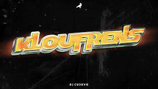 KLOuFRENS (Remix) - DJ Cu3rvo @BadBunnyPR