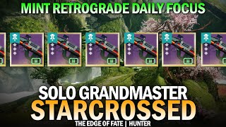 Solo GM Starcrossed on Hunter Because Mint Retrograde is the Daily Focus [Edge of Fate]