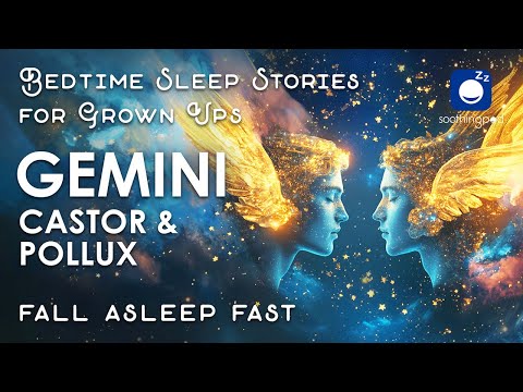 Bedtime Sleep Stories | ♊ The Myth of Gemini 👬 | Sleep Story for Grown Ups | Greek Mythology Stories
