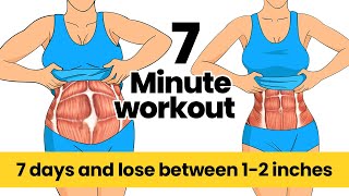 7 DAY CHALLENGE 7 MIN WORKOUT TO LOSE BELLY FAT - HOME WORKOUT TO LOSE INCHES