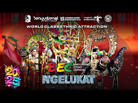Banyuwangi Etno Carnival - BEC 2025 "Ngelukat"