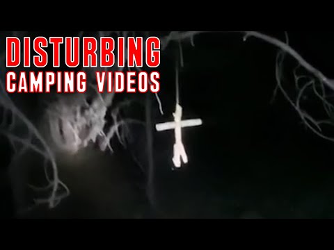 Disturbing Camping Videos