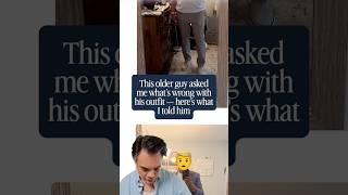 What would you tell him to fix?