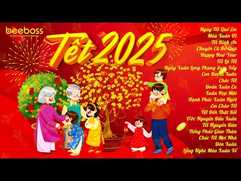 Tết Tết Tết Tết Đến Rồi, Xuân Xuân Ơi Xuân Đã Về - Nhạc Tết 2025 Remix Mới Nhất, Nhạc Xuân Ất Tỵ