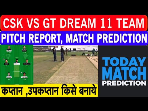 IPL 2024 Chennai Super Kings vs Gujarat Titans Dream 11 | csk vs gt dream 11 prediction in hindi