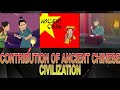 Ancient Chinese Inventions and Contributions