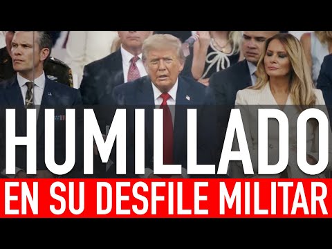 BRUTALMENTE HUMILLADO Trump en su Desfile Militar