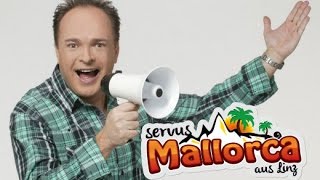 Servus Mallorca 09.August 2014 in Linz Werbe TV Spot 1 mit Tim Toupet