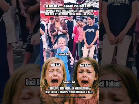 2 BOCIL BULE MEWEK KEJER & NGAMUK KE EMAKNYA PENGEN BALIK LAGI KE BALI! #kisah #shorts #cerita #bule