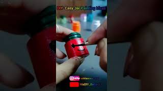 DIY- Jar Painting Ideas #artwork #febricdesign #bottleart #artandcraft