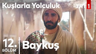 kuslarla yolculuk Episode 12 With English Subtitles