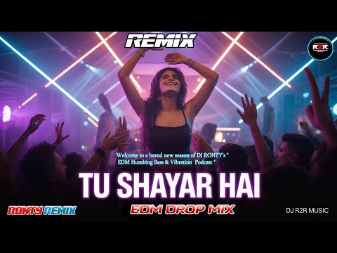 TU SHAYAR HAI | OLD HINDI SONGS | EDM DROP MIX | NEW DJ REMIX SONG 2026 | DJ R2R MUSIC
