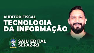 SEFAZ-RJ | TECNOLOGIA DA INFORMAÇÃO