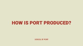 How is port produced? (Animation)