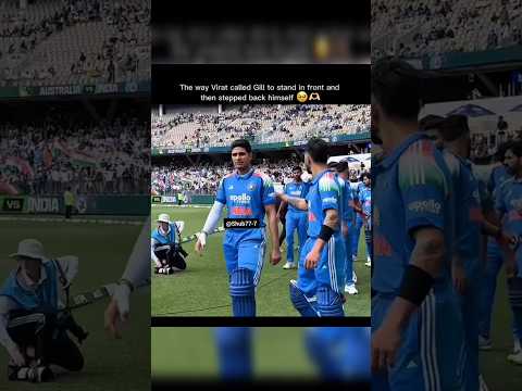The way virat called gill to stand ๐คโค๏ธ #shubmangill #viratkohli