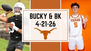 Bucky & BK - 4/21/26 | Texas Football Storylines | NFL Draft | NBA Playoffs | Austin Sports Talk