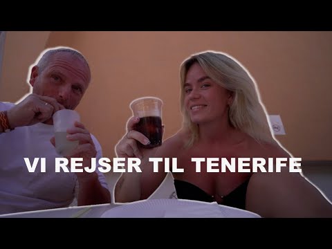 VI REJSER TIL TENERIFE