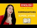 Comparative and Superlative Adjectives