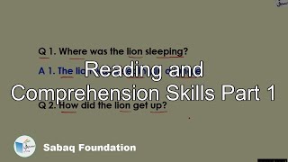 Reading and Comprehension Skills Part 1