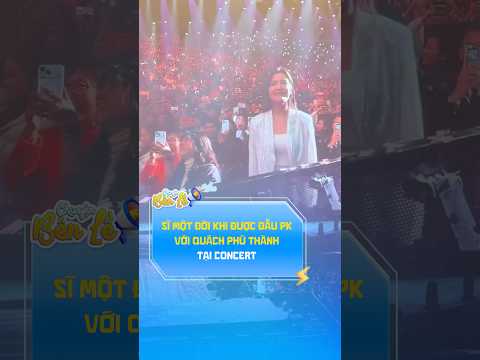 Sĩ một đời khi được đấu PK với Quách Phú Thành tại concert… sĩ này đáng nhớ tới già #chuyenbenle