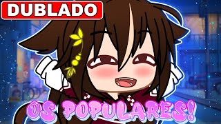 OS MAIS ASSISTIDOS DO CANAL! [DUBLADO] Mini Filme Gacha Life