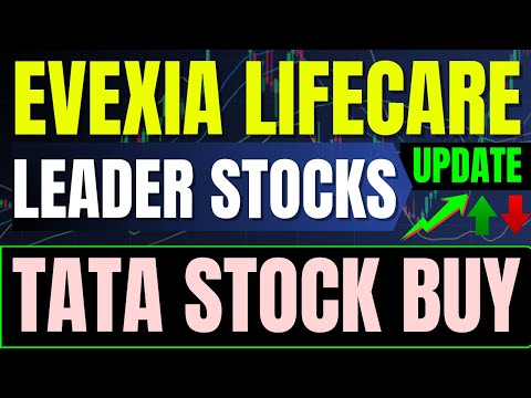 EVEXIA LIFECARE क्या करें ! Market Leader STOCKS ✅ Multibagger Share - TATA STOCKS TO BUY